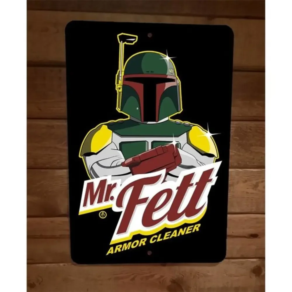 Mr Fett Armor Cleaner Star Boba Clean Wars 8x12 Metal Wall Sign‎